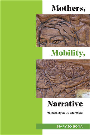 https://sunypress.edu/Books/M/Mothers-Mobility-Narrative2