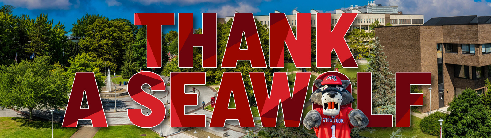 Text over graphic of administration building that says, "Thank a Seawolf" and Wolfie is in front of the "o" pointing towards the viewer