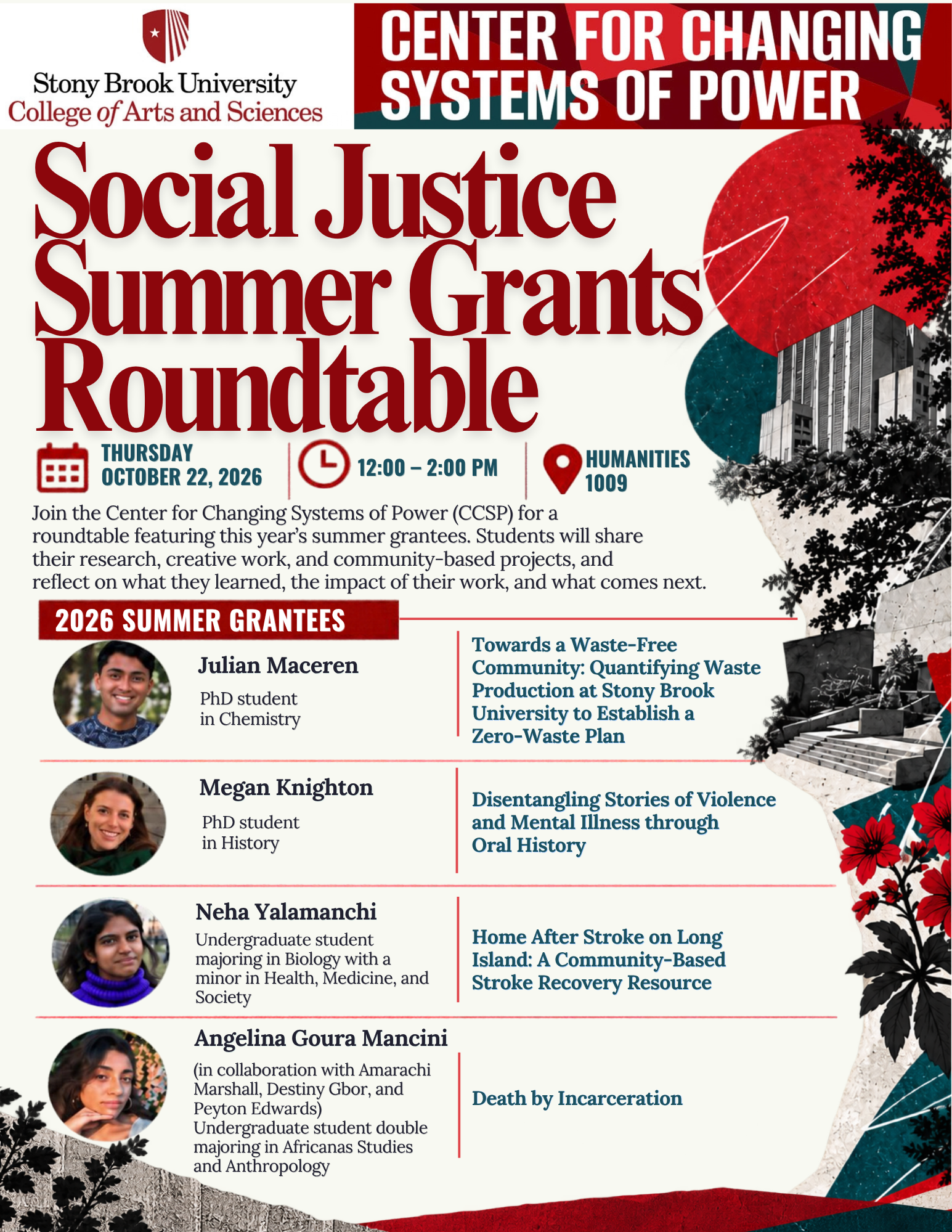 Flyer for Stony Brook University’s Center for Changing Systems of Power: Social Justice Summer Grants Roundtable, Thursday, October 22, 2026, 12:00–2:00 PM in Humanities 1009, featuring four 2026 summer grantees presenting their research and community projects.