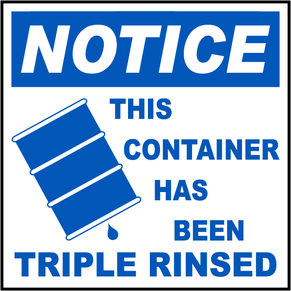 sign that says "this container has been triple rinsed"