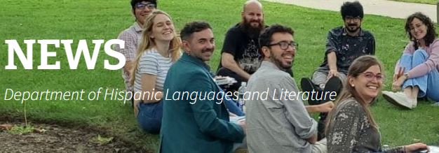 Sudents sitting on grass and text News Hispanic Languages and Literature