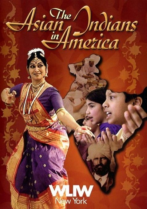 Woman dancing with the text "The Asian Indians in America"