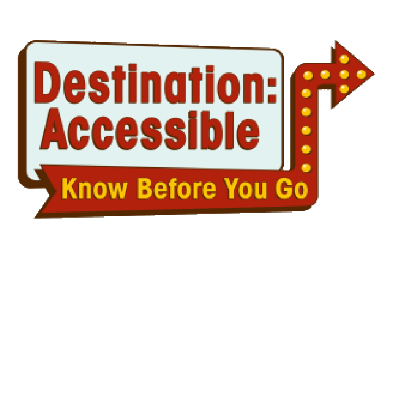 Destination Accessible: Know Before You Go
