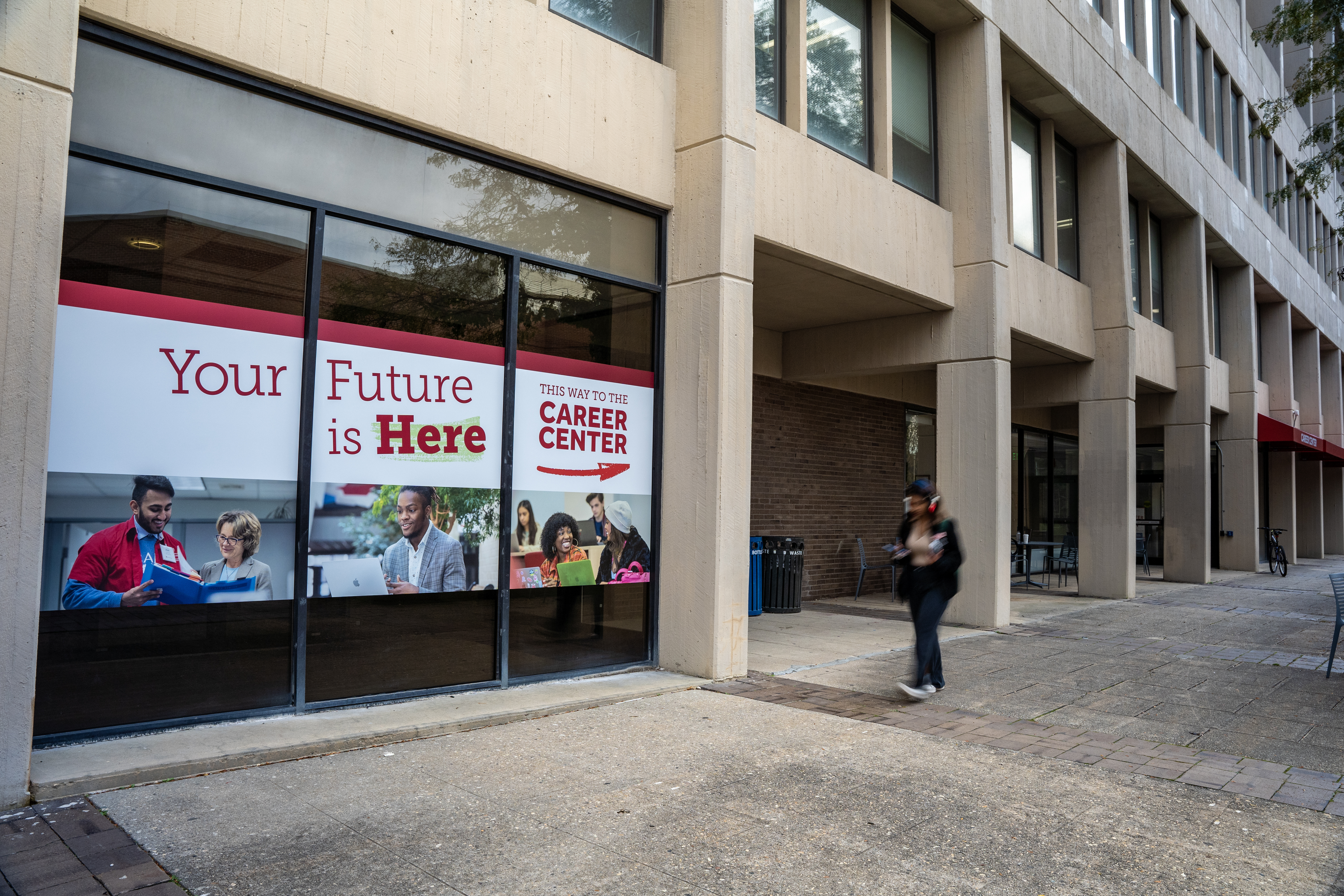Career Center Exterior. Sign Reads: "Your Future is Here"