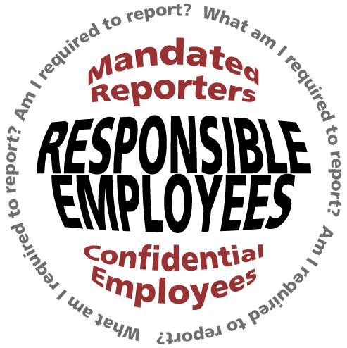 Responsible Employees, Mandated Reporters, Confidential Employees Logo