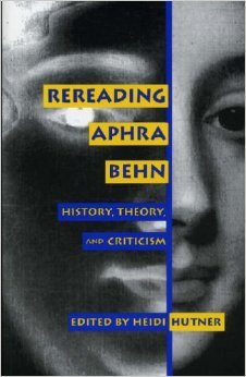 Book cover for Rereading Aphra Behn History, Theory, and Criticism