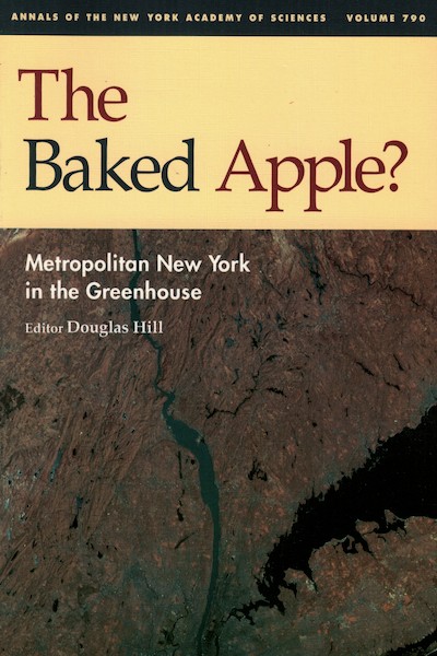 Book cover for The Baked Apple?: Metropolitan New York in the Greenhouse (Annals of the New York Academy of Sciences)