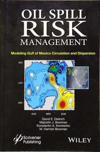 Book cover for Oil Spill Risk Management Modeling Gulf of Mexico Circulation and Oil Dispersal