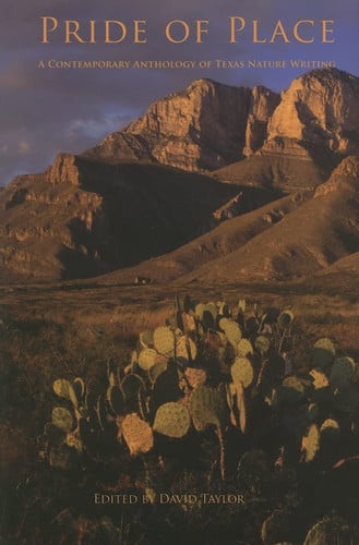 Book cover for Pride of Place A Contemporary Anthology of Texas Nature Writing