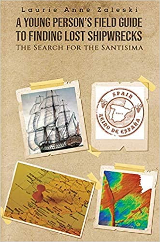 Book cover for A Young Person's Field Guide to Finding Lost Shipwrecks