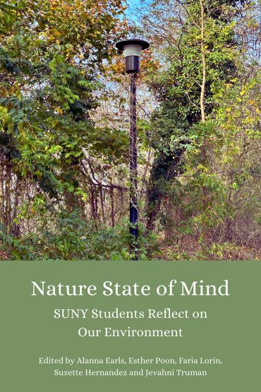 Book cover for Nature State of Mind: SUNY Students Reflect on Our Environment